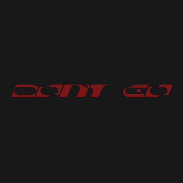 Capa do single Don’t Go. Imagem preta com o escrito “Don’t Go” no centro em vermelho
