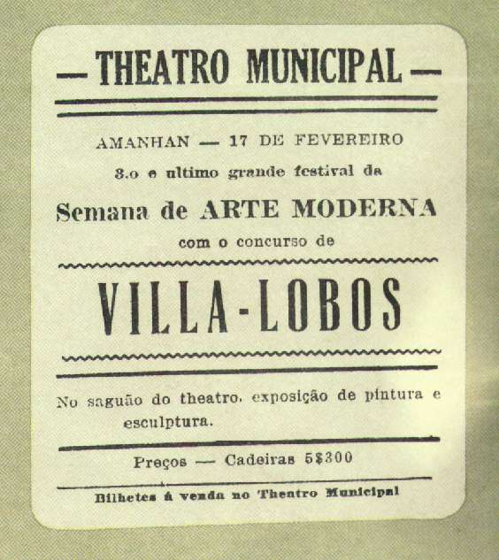 Convite para evento da Semana de Arte Moderna de 1922. Ele noticia uma apresentação de Villa-Lobos, no dia 17 de fevereiro de 1922. O formato é quadrado e a fonte é simples, clássica da época.
