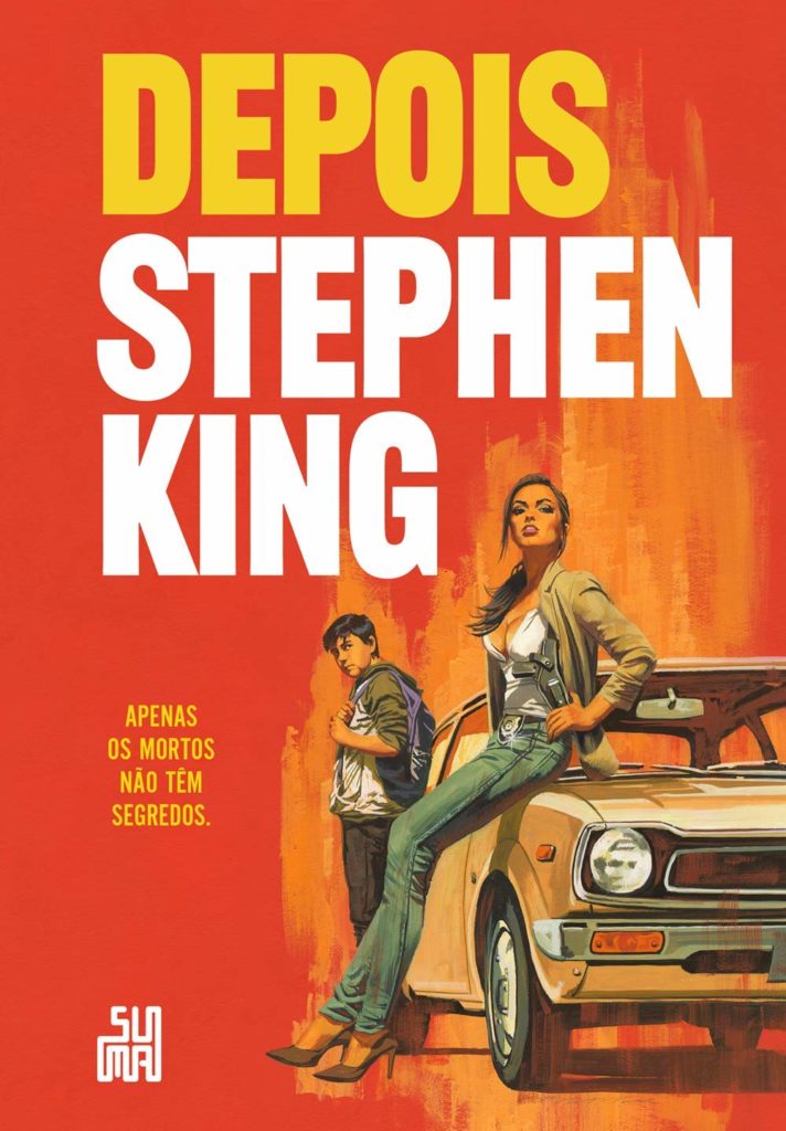 Capa do livro Depois. A capa é vermelha e possui DEPOIS escrito em amarelo e STEPHEN KING em branco. No canto direito, há a ilustração de uma mulher e um garoto. A mulher está encostada em um carro. 